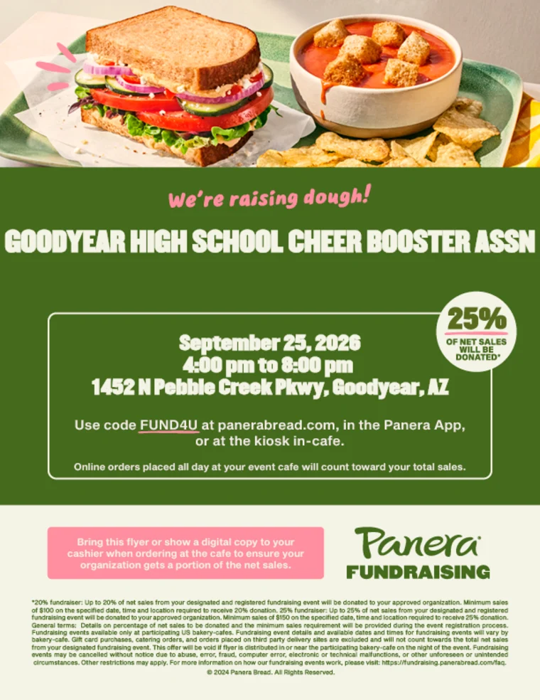 Panera fundraising flyer: Goodyear High School Cheer Booster Assn, September 25 2026, 4 to 8 PM, 1452 N Pebble Creek Pkwy Goodyear AZ, use code FUND4U, 25% of net sales donated